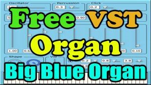 Descargar Big Blue Organ VST